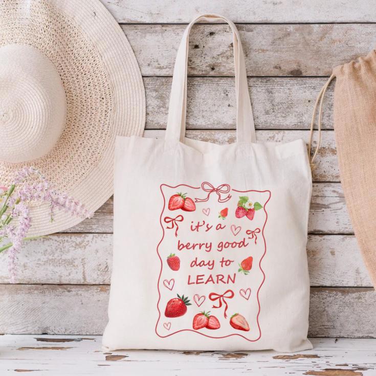 It's a Good Day To Learn Strawberry Back To School Canvas Tote Bag It's a Good Day To Learn Strawberry Back To School Canvas Tote Bag