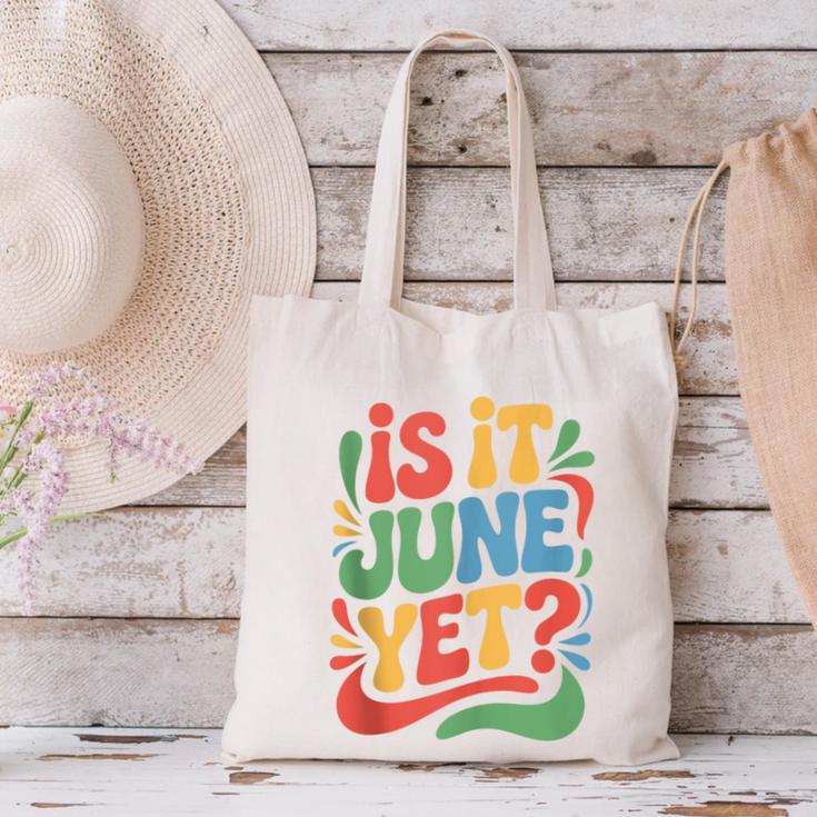 Is It June Yet Back To School Student Groovy Kids Canvas Tote Bag Is It June Yet Back To School Student Groovy Kids Canvas Tote Bag