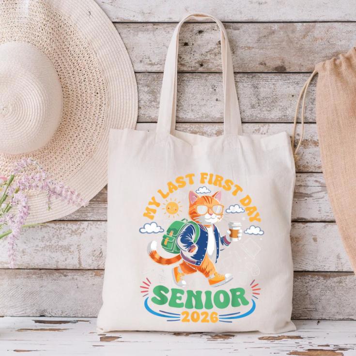 My Last First Day Senior 2026 Cat Back To School Canvas Tote Bag