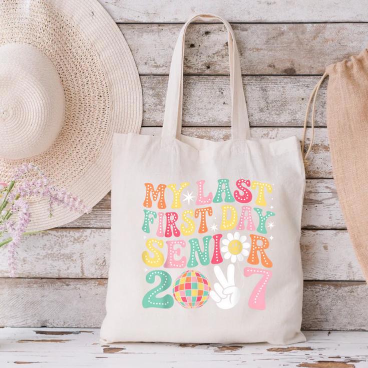 My Last First Day Senior 2027 Back To School Class Of 2027 Canvas Tote Bag My Last First Day Senior 2027 Back To School Class Of 2027 Canvas Tote Bag