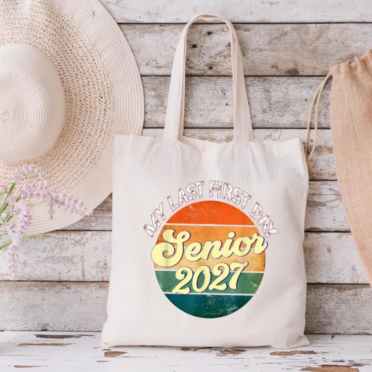 Last First Day Senior 2027 Back To School Class Of 2027 Canvas Tote Bag