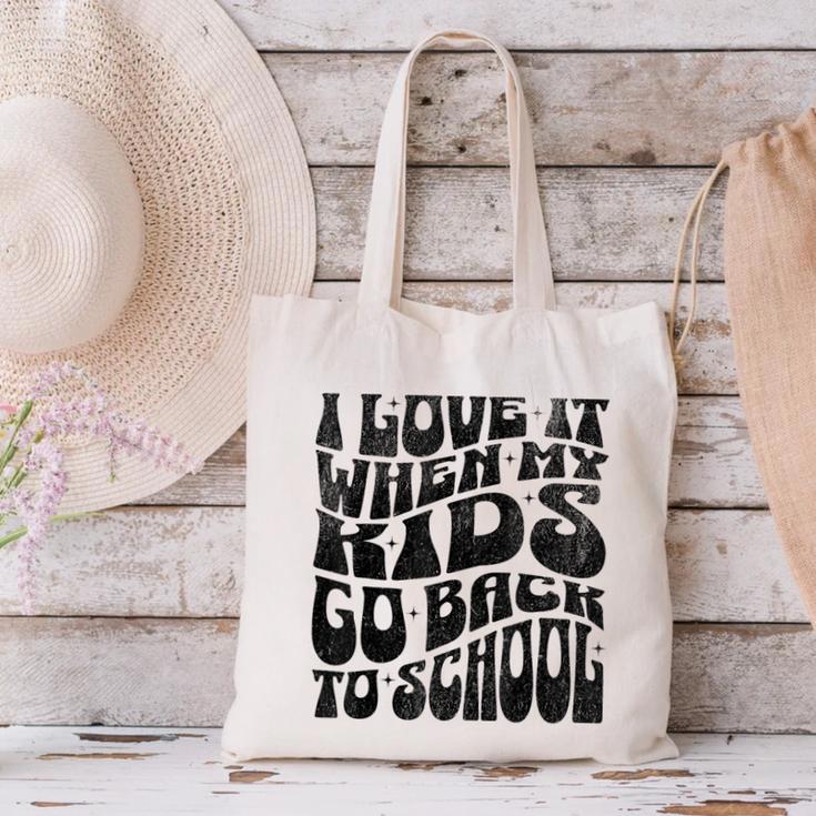 I Love It When My Kids Go Back To School Canvas Tote Bag
