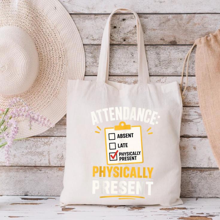 Physically Present Mentally Absent Back To School Canvas Tote Bag Physically Present Mentally Absent Back To School Canvas Tote Bag