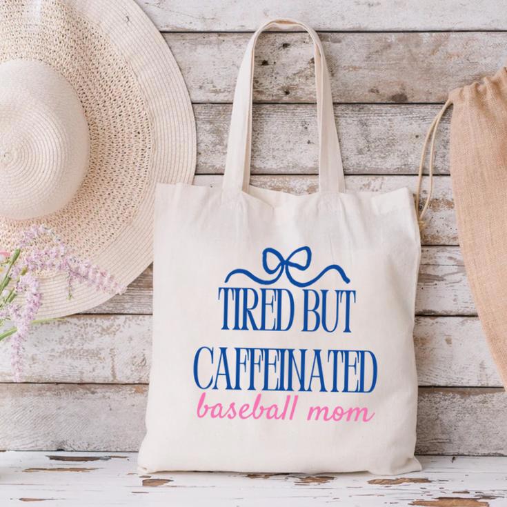 Tired But Caffeinated Baseball Mom Trendy Tired Baseball Mom Canvas Tote Bag