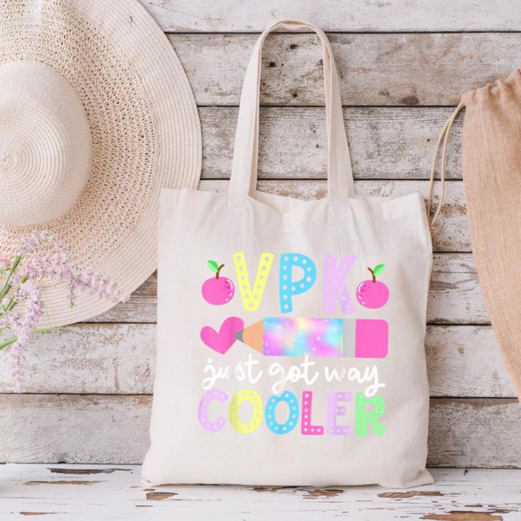 VPK Just Got Way Cooler First Day Of VPK Back To School VPK Canvas Tote Bag
