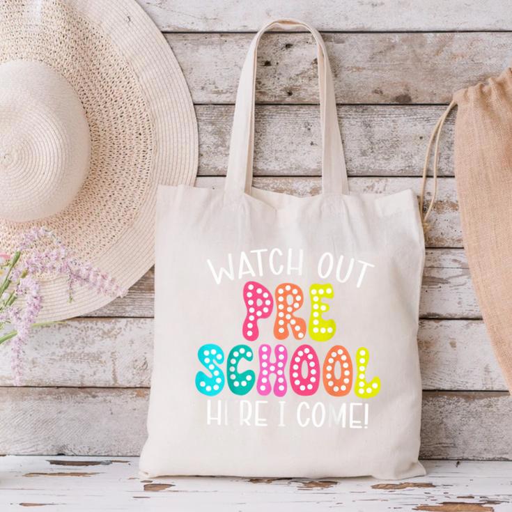 Watch Out Preschool Here I Come Back To School Canvas Tote Bag