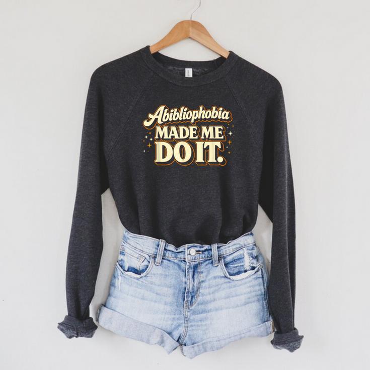 Abibliophobia Book Lover Humor Reading Novelty Raglan Sleeve Sweatshirt