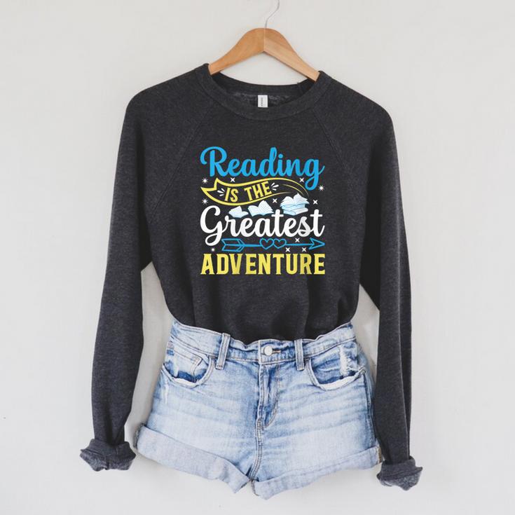Book Librarian Reading Is The Greatest Adventure Book Lover Raglan Sleeve Sweatshirt