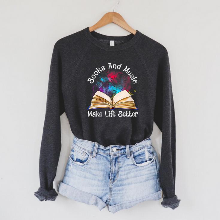 Books And Music Makes Life Better Fun Reading Motivation Raglan Sleeve Sweatshirt