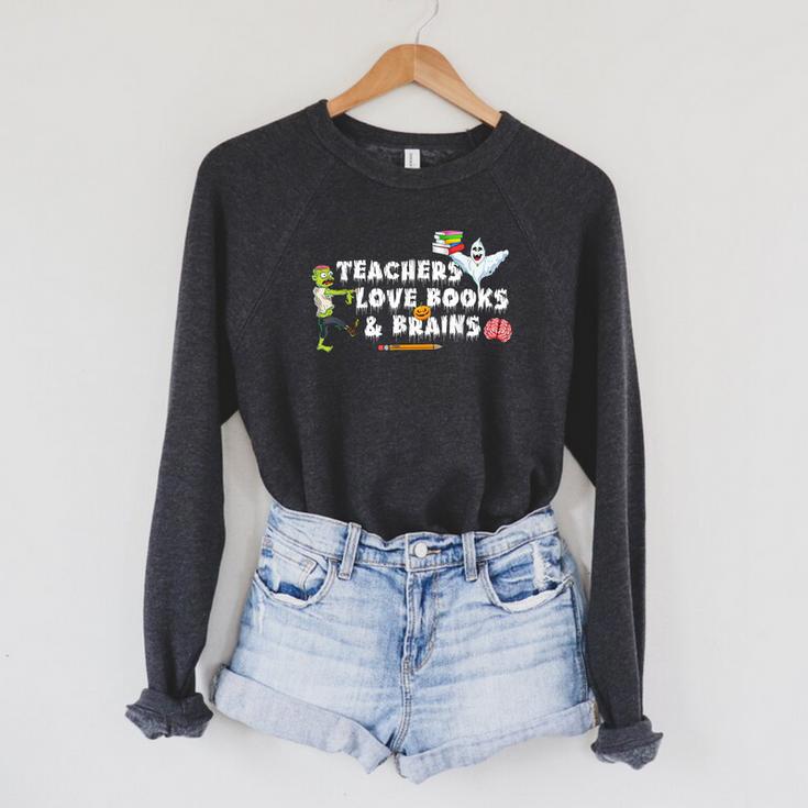 Halloween Teacher Love Books And Brains Teacher Halloween For Men Women Kids Raglan Sleeve Sweatshirt