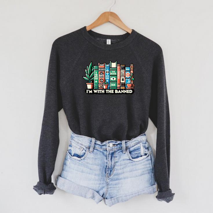 I'm With The Banned Books I Read Banned Books Lovers Raglan Sleeve Sweatshirt