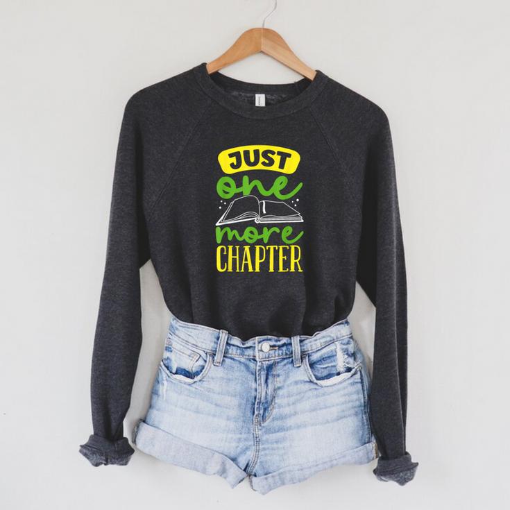 Just One More Chapter Bookworm Book Reading Raglan Sleeve Sweatshirt