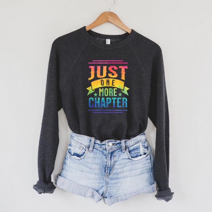 JUST ONE MORE CHAPTER Fun Reading Book Lover Raglan Sleeve Sweatshirt
