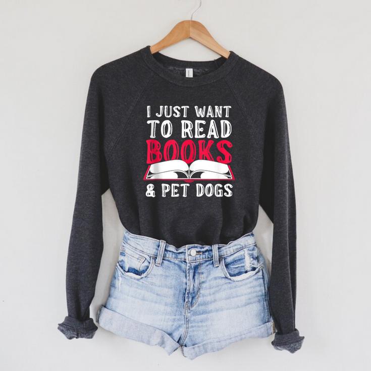 I Just Want To Read Books And Pet Dogs Cute Animal Reading Raglan Sleeve Sweatshirt