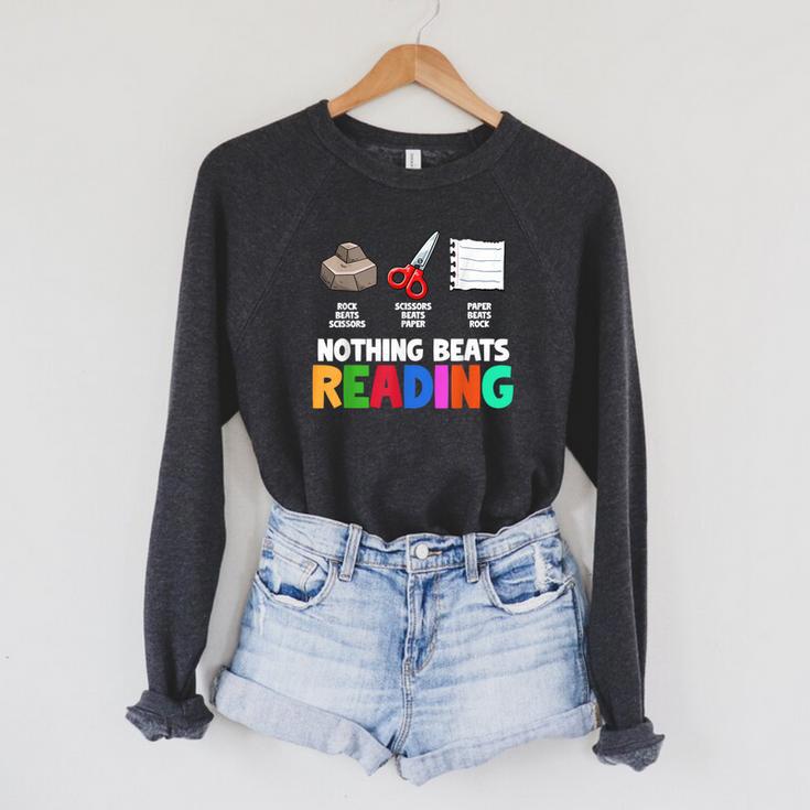 Nothing Beats Reading Rock Paper Scissors For Book Lover Raglan Sleeve Sweatshirt