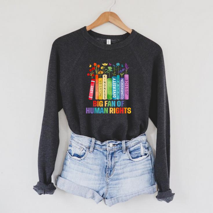 Rainbow Big Fan Of Human Rights Floral Book Social Justice Raglan Sleeve Sweatshirt