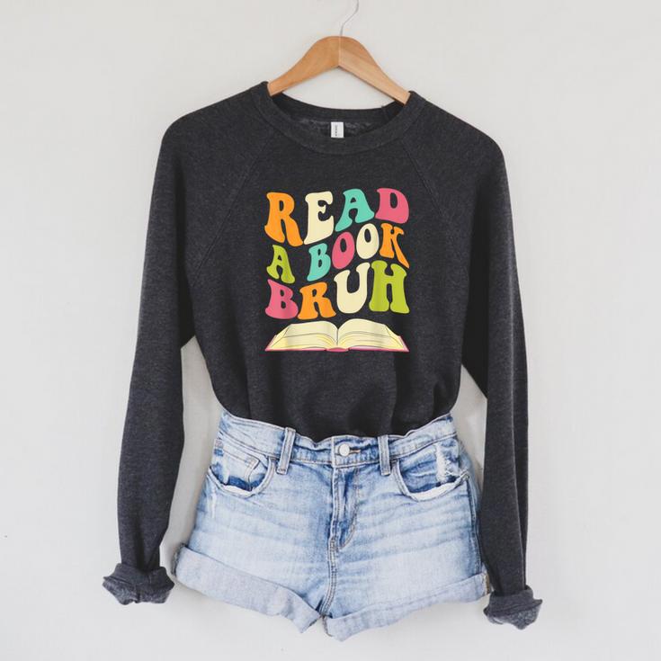 Read a Book Bruh English Teacher Groovy Retro Reading For Men Women Raglan Sleeve Sweatshirt