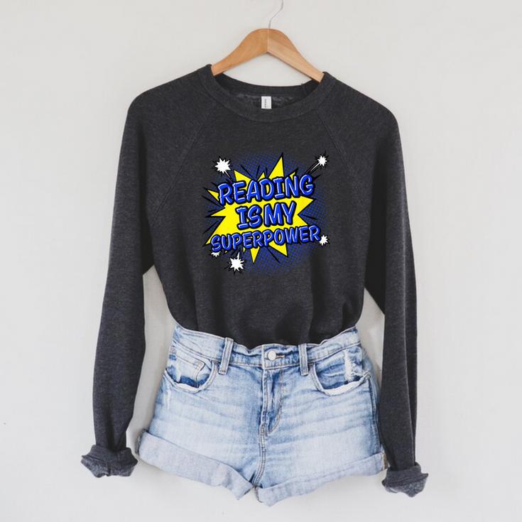 Reader Book Lover Reading Is My Superpower Raglan Sleeve Sweatshirt