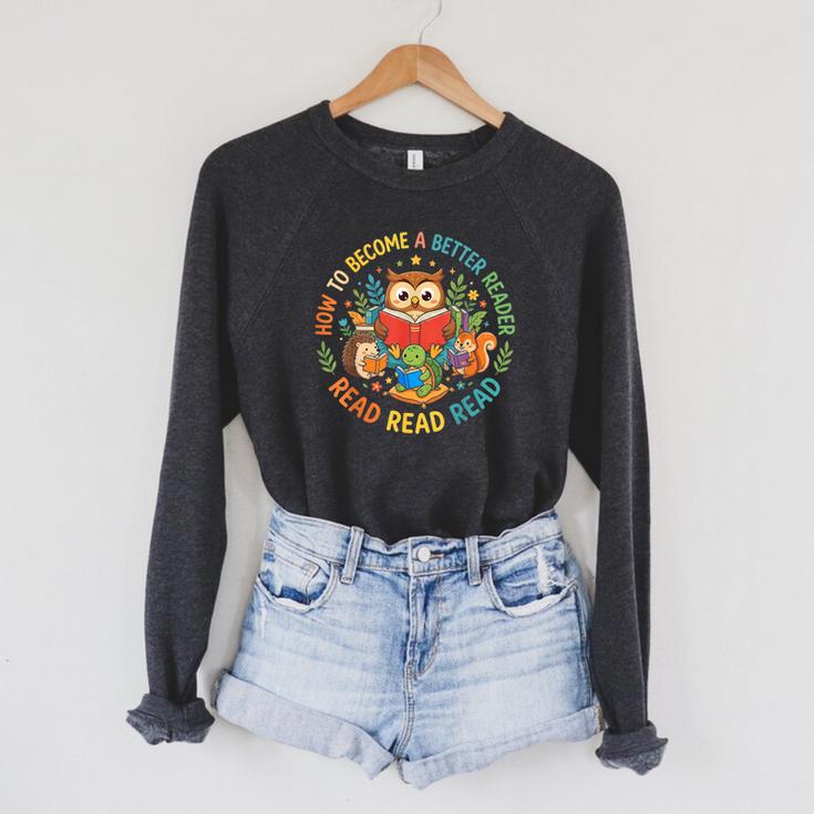 Reading Better Reader Read Book Lover Kids Raglan Sleeve Sweatshirt