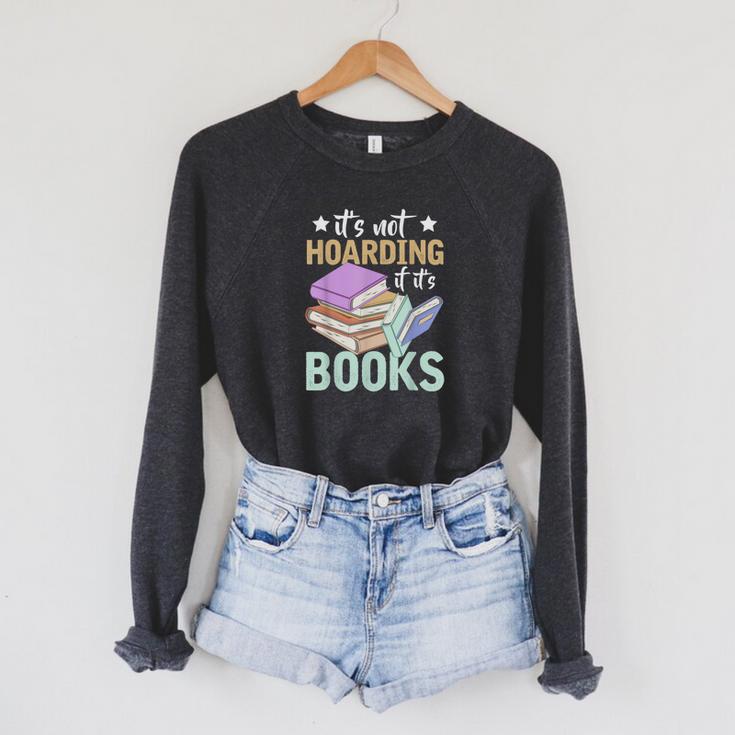 Reading Nerd Its Not Hoarding If Its Books Hoarding Raglan Sleeve Sweatshirt