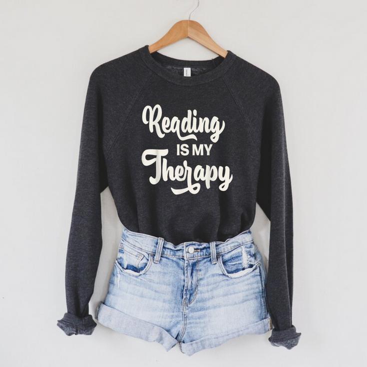 Reading Is My Therapy Book Lover Bookworm Reader Raglan Sleeve Sweatshirt