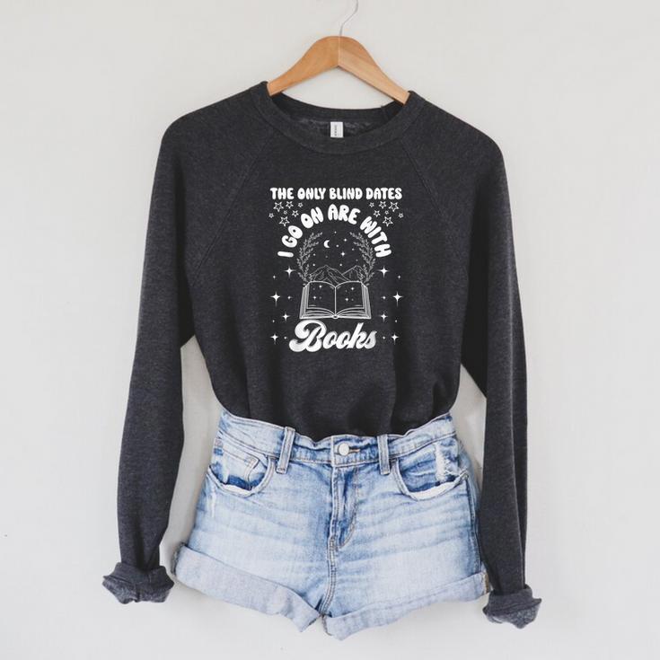 Reading Shirts Women Bookworm Blind Dates Book Lover Raglan Sleeve Sweatshirt