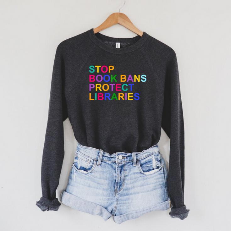 Stop Book Bans Protect Libraries Reading Lovers Raglan Sleeve Sweatshirt