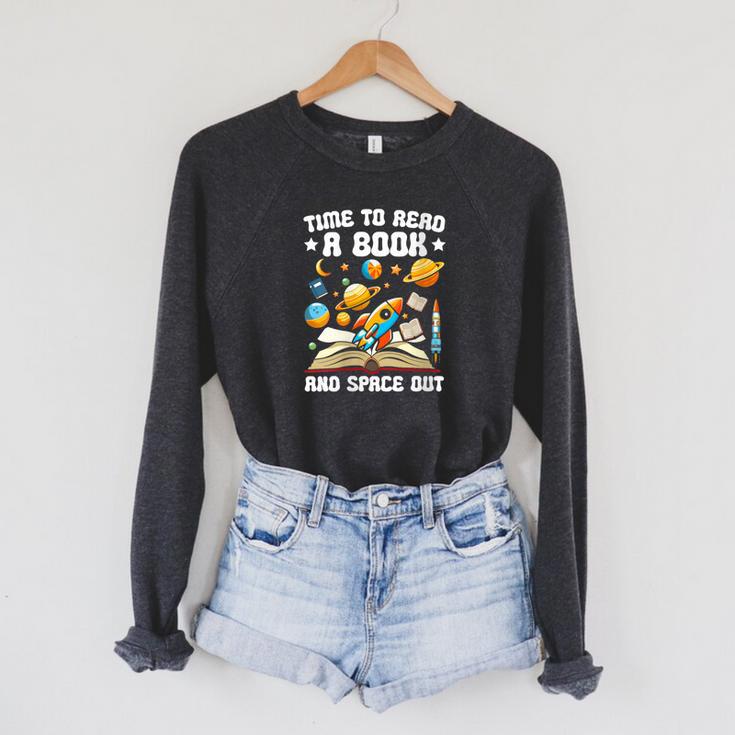 Time To Read A Book And Space Out Astronomy Lover Bookworm Raglan Sleeve Sweatshirt