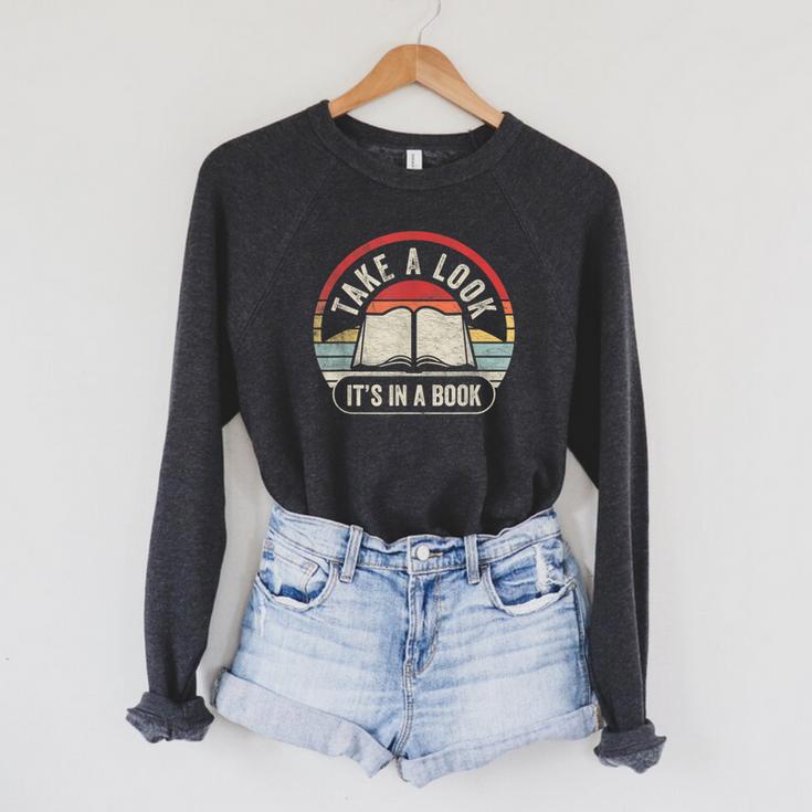 Vintage Retro Take A Look It's In A Book Bookworm Reading Raglan Sleeve Sweatshirt