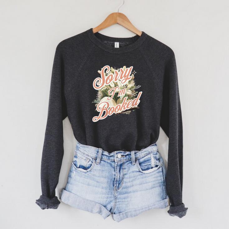 Women's I'm Booked Floral Book Lovers Readers Raglan Sleeve Sweatshirt