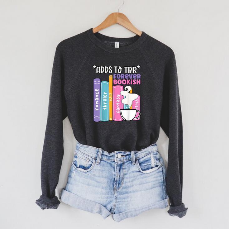 Adds To TBR Forever Bookish Book Lover Tee Raglan Sleeve Sweatshirt