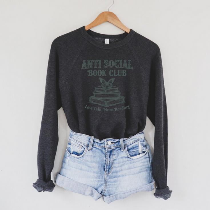Antisocial Book Club Less Talk More Reading Raglan Sleeve Sweatshirt