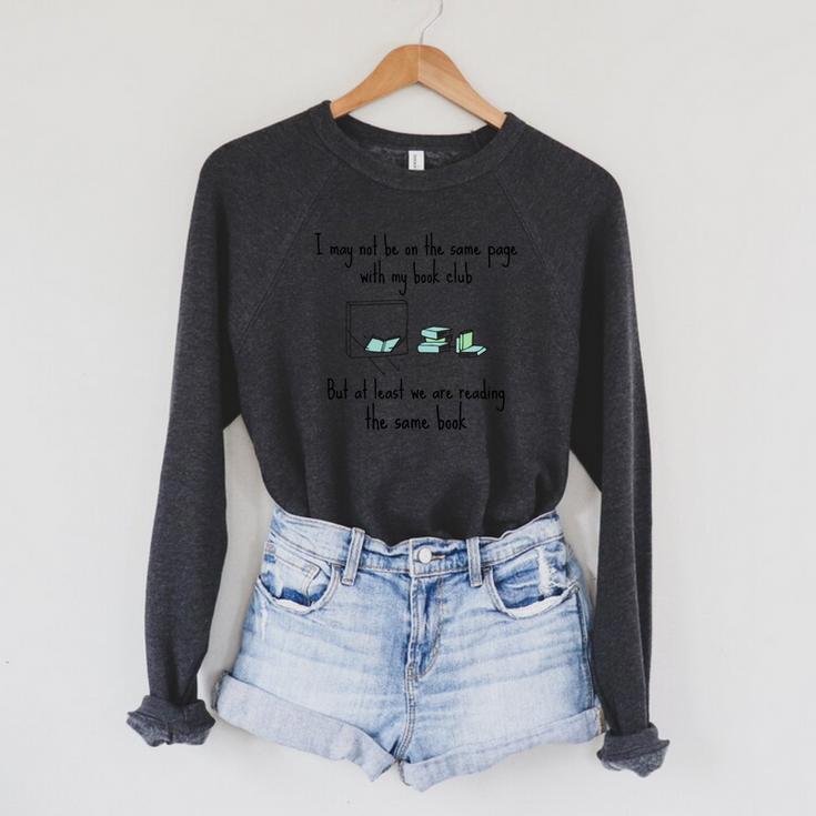 Same Book Club Different Page For Book Clubs Raglan Sleeve Sweatshirt