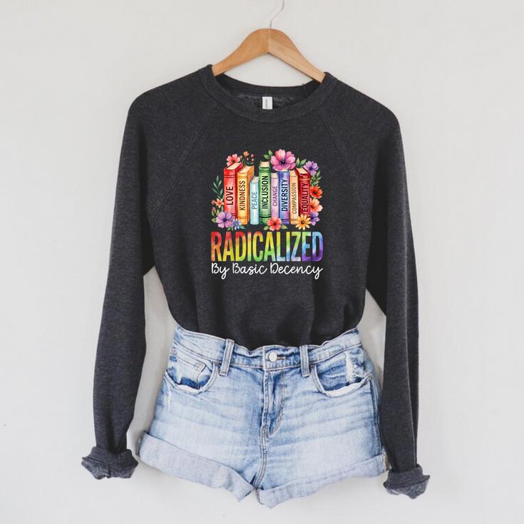Book Flower Radicalized By Basic Decency Feminist LGBT Pride Raglan Sleeve Sweatshirt