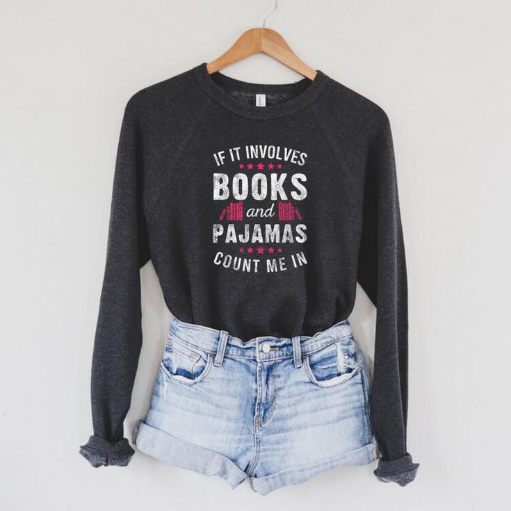 Book And Pajama Count Me In For Bookworm Pajama Party Raglan Sleeve Sweatshirt