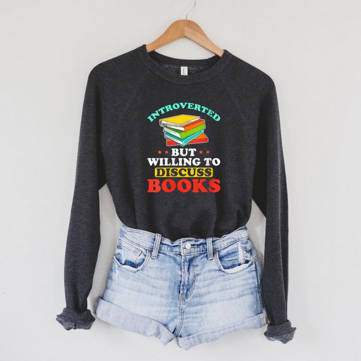 Book Reading Introverted But Willing To Discuss Books Raglan Sleeve Sweatshirt