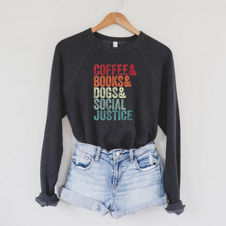 Books Coffee Dogs Social Justice For Men Women Raglan Sleeve Sweatshirt Books Coffee Dogs Social Justice For Men Women Raglan Sleeve Sweatshirt