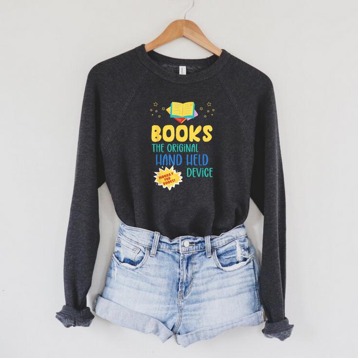 Books The Original Hand Held Device Librarian Read Teacher For Men Women Kids Raglan Sleeve Sweatshirt