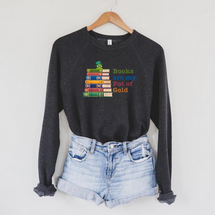 Books Are My Pot Of Gold St Patricks Day Bookworm Reader Raglan Sleeve Sweatshirt