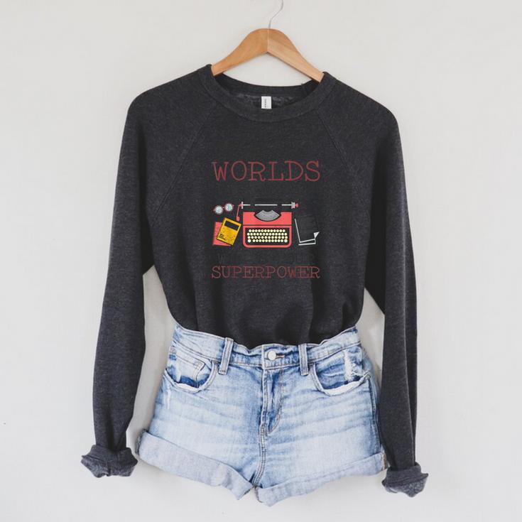 I Create Worlds Of Words Writer Novel Author Book Writing Raglan Sleeve Sweatshirt