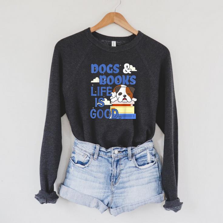 Dog Books Life Is Great Raglan Sleeve Sweatshirt