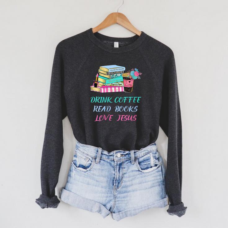 Drink Coffee Read Books Love Jesus Christian Religious God Raglan Sleeve Sweatshirt