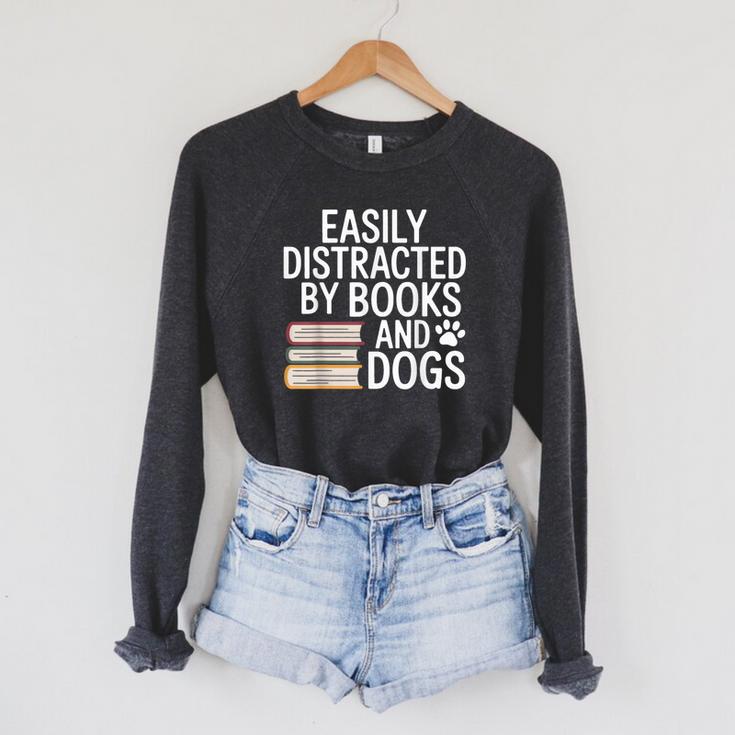 Easily Distracted By Books And Dogs Reading Dog Lovers Raglan Sleeve Sweatshirt