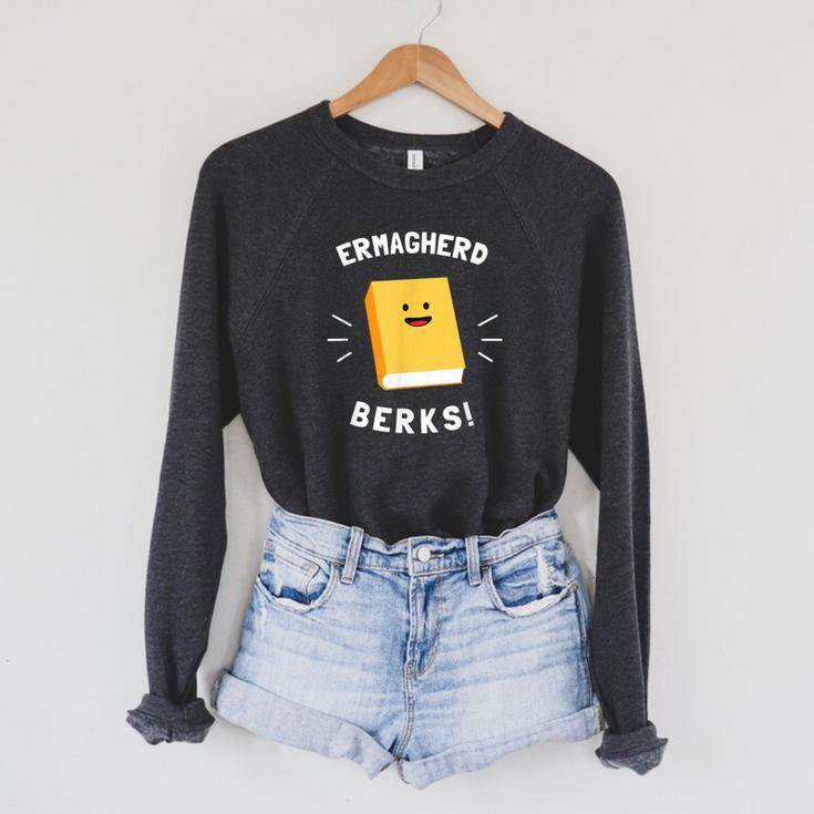 Ermagherd Berks Ermahgerd Meme Books T-Shirt Raglan Sleeve Sweatshirt