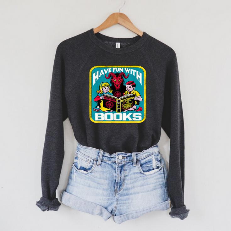 Have Fun With Books Sarcastic Occult Retro Comic Dark Humor Raglan Sleeve Sweatshirt