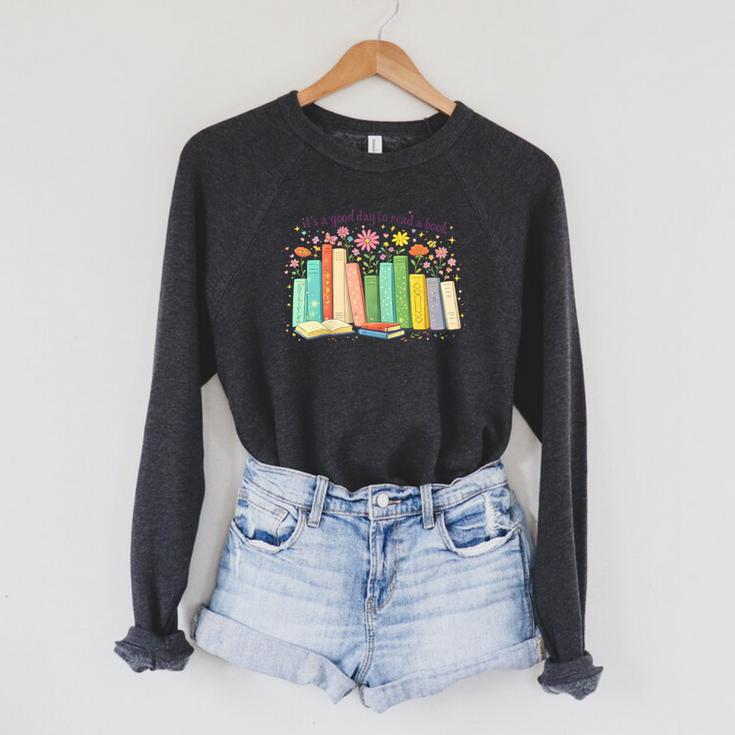 It's a Good Day To Read Book Outfit Raglan Sleeve Sweatshirt