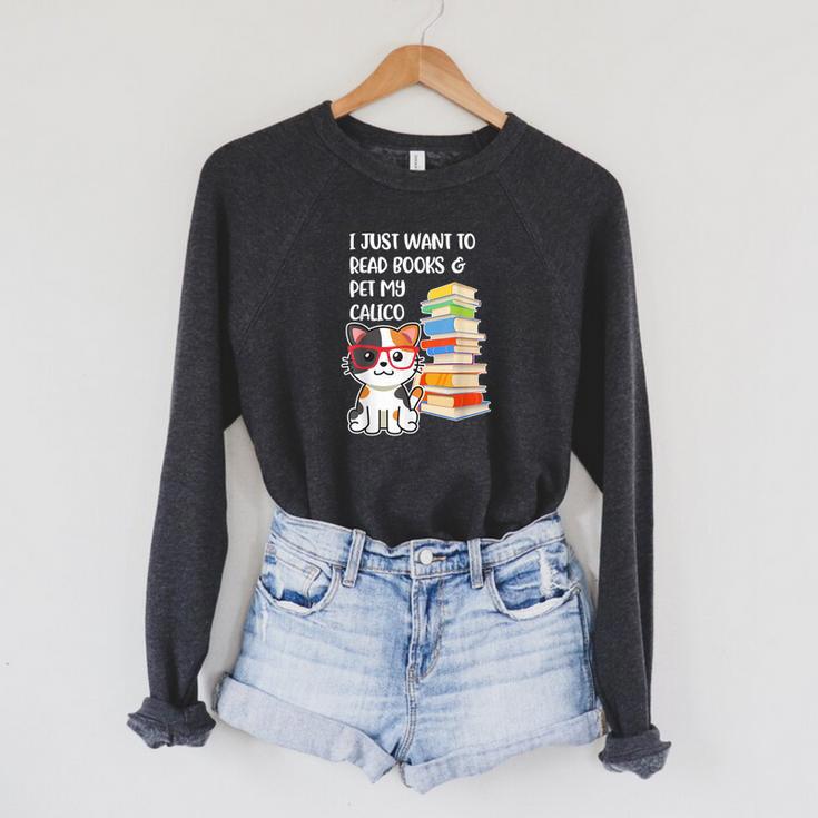 I Just Want To Read Books And Pet My Calico Kitty Cat Raglan Sleeve Sweatshirt
