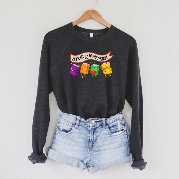 Librarian Let's All Go To The Library Cute Groovy Book Lover Raglan Sleeve Sweatshirt Librarian Let's All Go To The Library Cute Groovy Book Lover Raglan Sleeve Sweatshirt