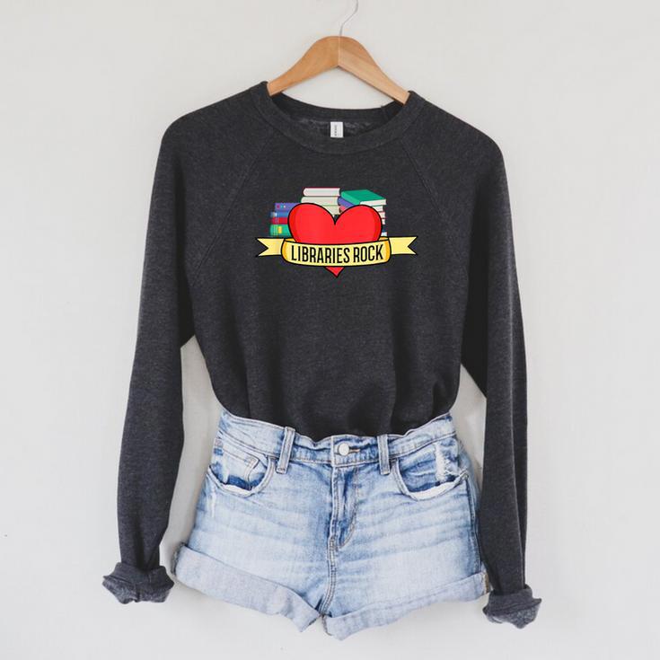 Librarian Library Assistant Libraries Rock Book Lover Raglan Sleeve Sweatshirt
