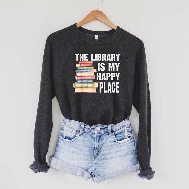 The Library Is My Happy Place Book Lover Tshirt Raglan Sleeve Sweatshirt